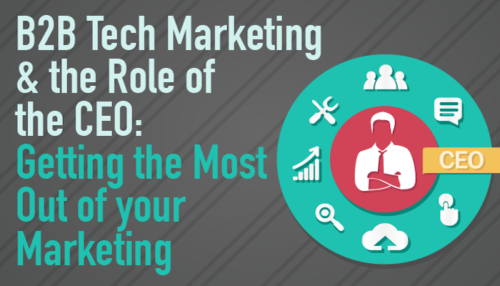 eBook: B2B Tech Marketing & the Role of the CEO eBook