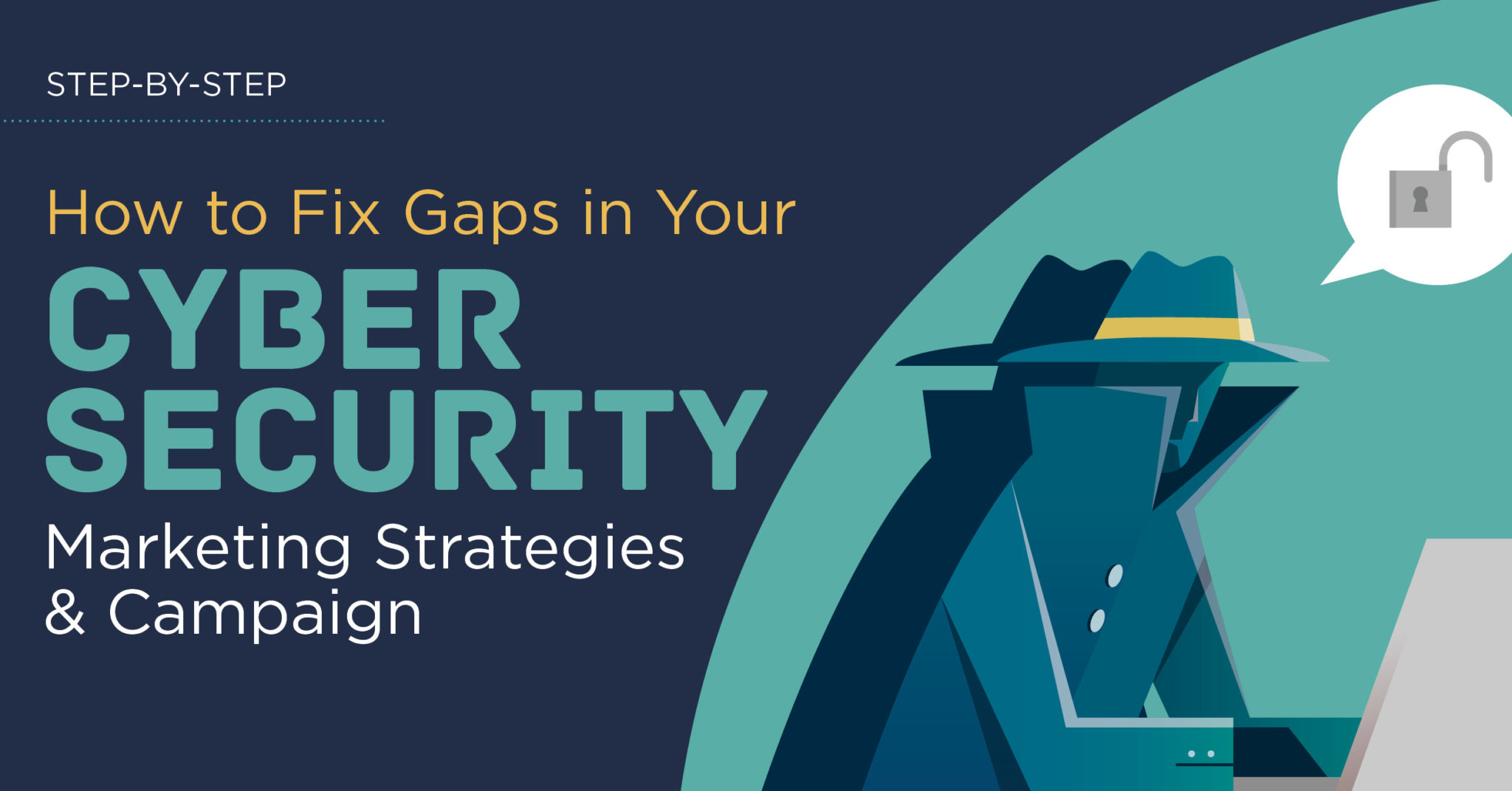 Cyber Security Marketing Campaign Strategies