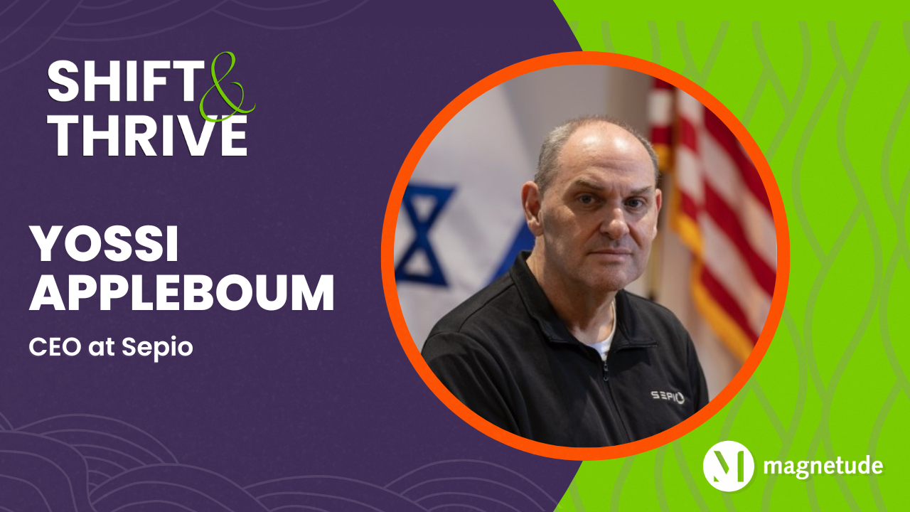 Yossi Appleboum, CEO of Sepio, on the Shift and Thrive podcast discussing why you shouldn't sell fear.